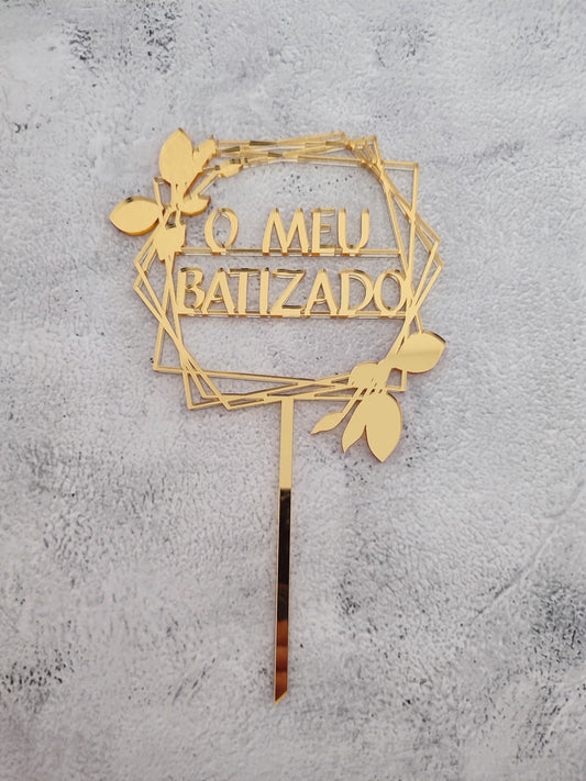 Topper acrílico O meu Batizado