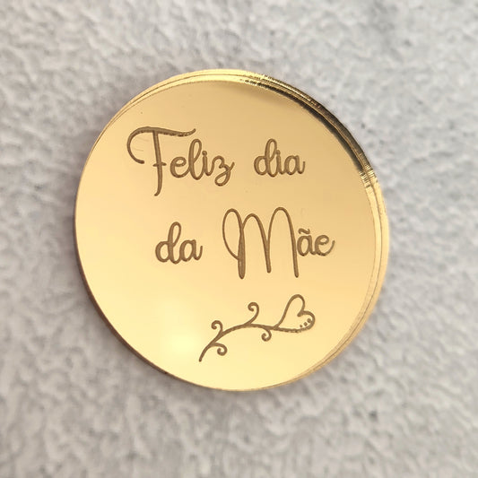 Tag acrílico "Feliz dia da Mãe"